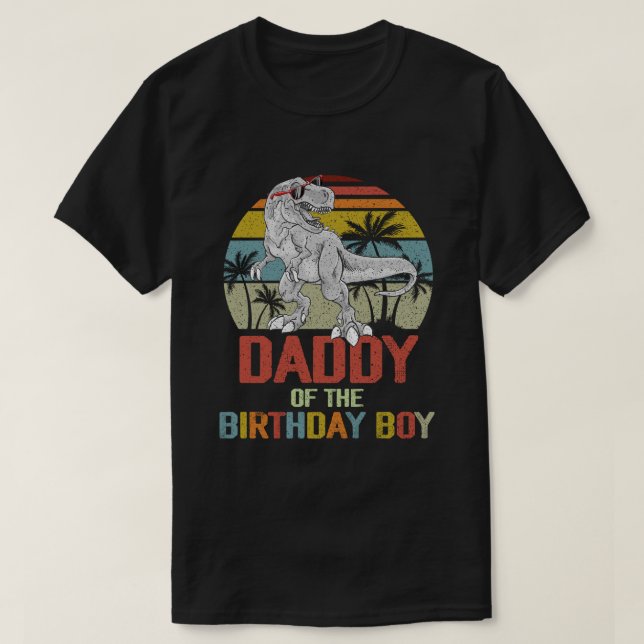 Daddy Dinosaur of the Birthday Boy Dad Family T-Shirt (Design Front)