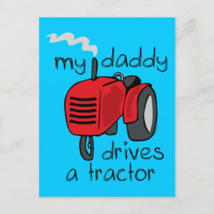 Daddy Drives A Tractor Postcard