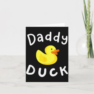 Daddy Duck Birthday Rubber Duck Lover Family Match Card