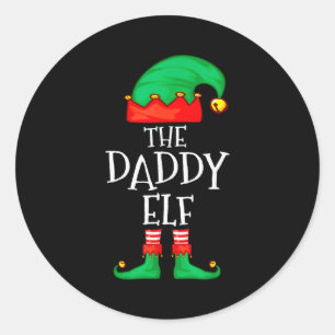 Daddy Elf Family Christmas Daddy Dad Father Elf Sw Classic Round Sticker