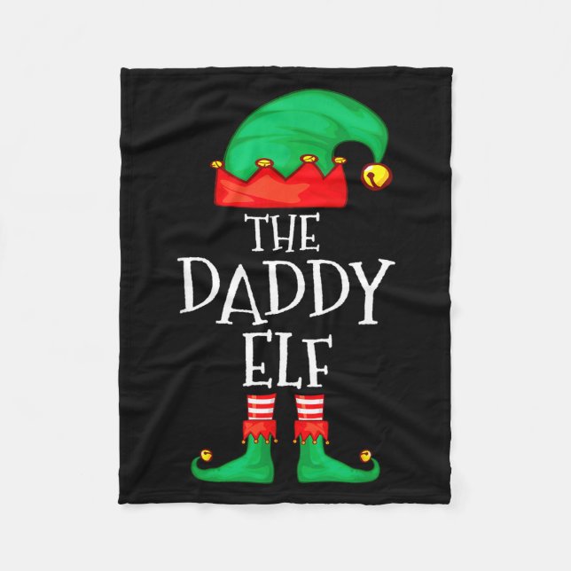 Daddy Elf Family Christmas Daddy Dad Father Elf Sw Fleece Blanket (Front)