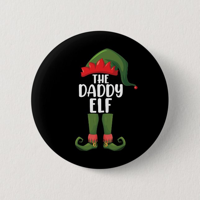 Daddy Elf Family Matching Group Christmas Dad 6 Cm Round Badge (Front)