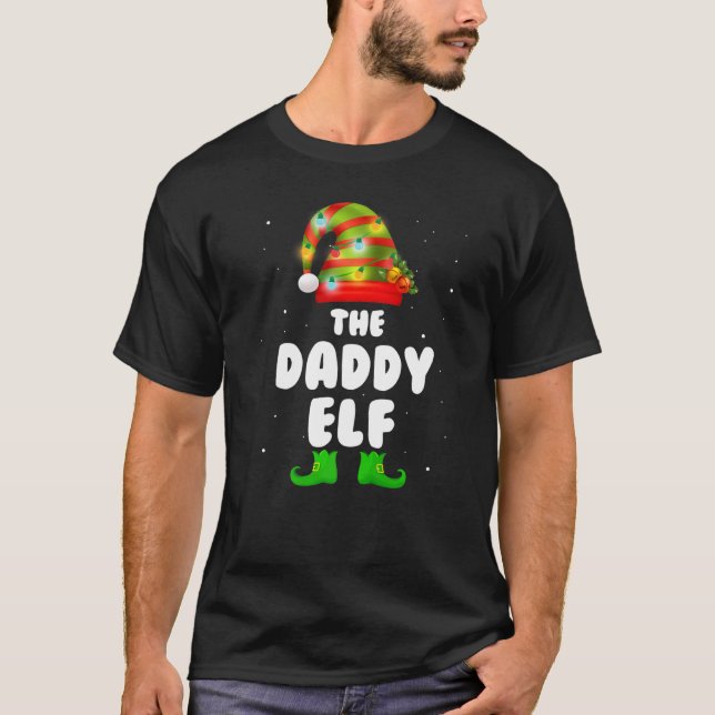Daddy Elf Family Matching Group Christmas Outfits  T-Shirt (Front)