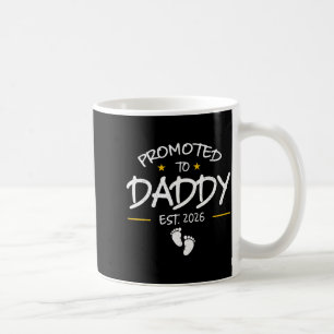 Daddy Est 2026 Daddy To Be New Dad 2026 First Time Coffee Mug