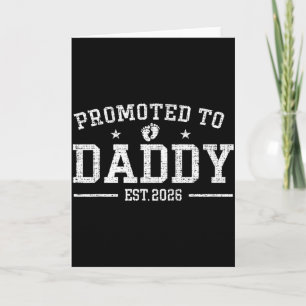 Daddy Est 2026 Daddy To Be New Dad 2026 T Shirt Card