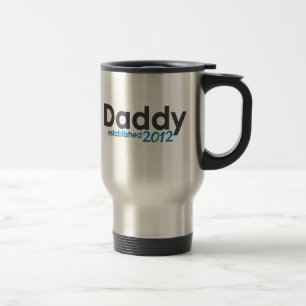 Daddy Established 2012 Travel Mug