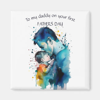 daddy first fathers day special event magnet