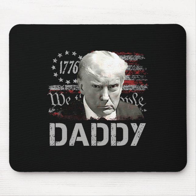 Daddy Funny Daddy Trump  Mouse Mat (Front)