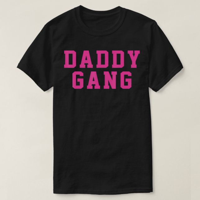 Daddy Gang Pink Crew  T-Shirt (Design Front)