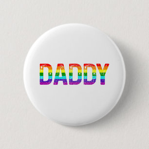 Daddy Gay Pride Month Lgbtq Fathers Day Rainbow Fl 6 Cm Round Badge
