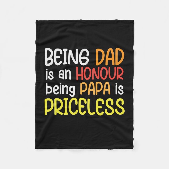 Daddy Gift Being Dad Being Papa Fleece Blanket (Front)
