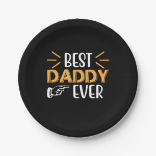 Daddy Gift Best Daddy Ever Paper Plate