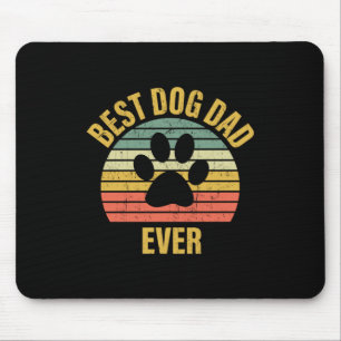 Daddy Gift Best Dog Dad Ever Mouse Mat