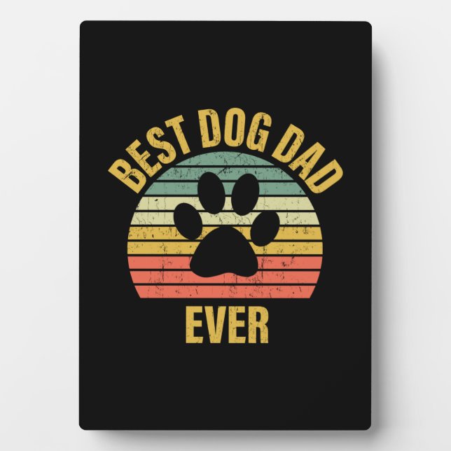 Daddy Gift Best Dog Dad Ever Plaque (Front)