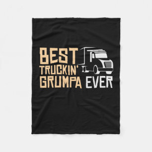 Daddy Gift Best Truckin Grumpa Ever Fleece Blanket
