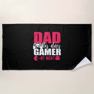 Daddy Gift Dad By Day Gamer By Night Beach Towel