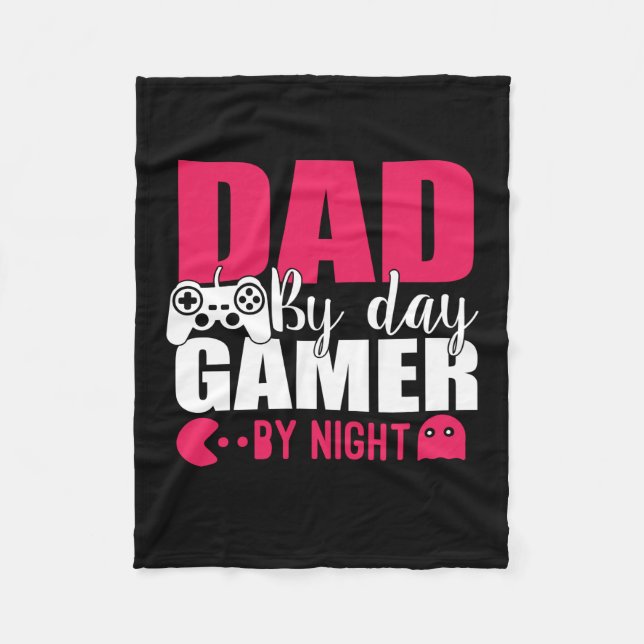 Daddy Gift Dad By Day Gamer By Night Fleece Blanket (Front)