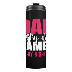 Daddy Gift Dad By Day Gamer By Night Thermal Tumbler