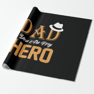 Daddy Gift Dad You Are My Hero Wrapping Paper