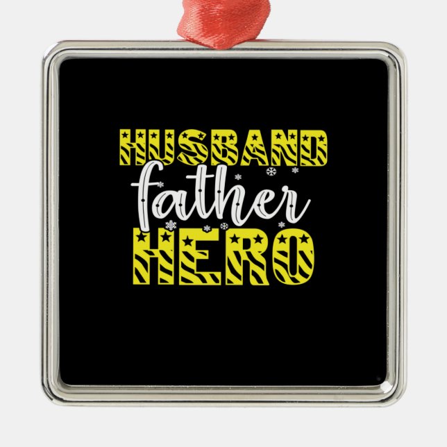 Daddy Gift Husband Father Hero Metal Tree Decoration (Front)