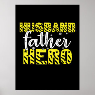 Daddy Gift Husband Father Hero Poster