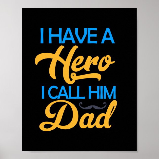 Daddy Gift I Call Him Dad Poster (Front)