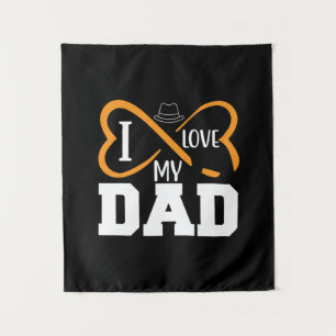 Daddy Gift I Love My Dad Tapestry