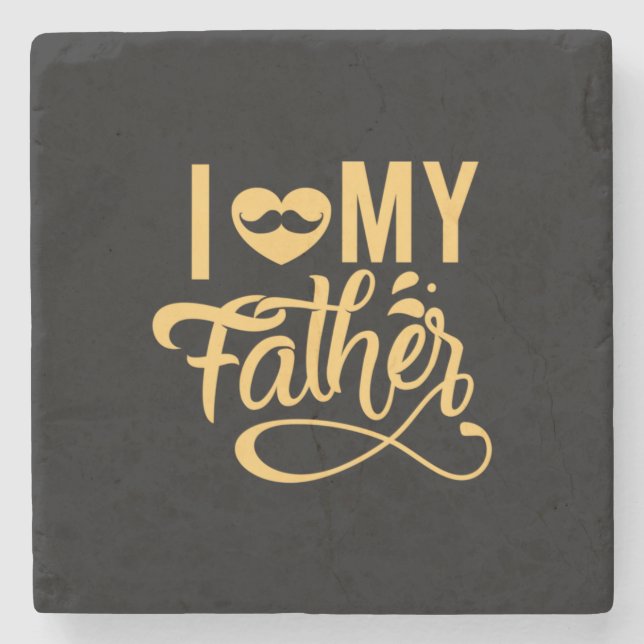 Daddy Gift I Love My Father Stone Coaster (Front)