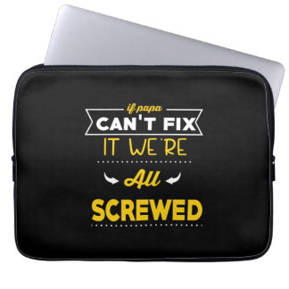 Daddy Gift If Papa Can Not Fix Laptop Sleeve