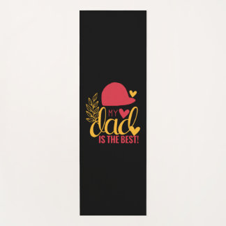 Daddy Gift My Dad Is The Best Yoga Mat