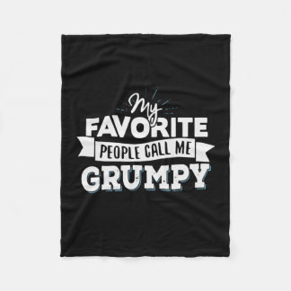 Daddy Gift My Favorite People Call Me Grumpy Fleece Blanket