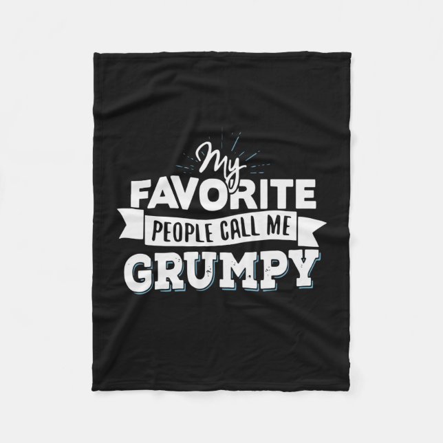 Daddy Gift My Favorite People Call Me Grumpy Fleece Blanket (Front)