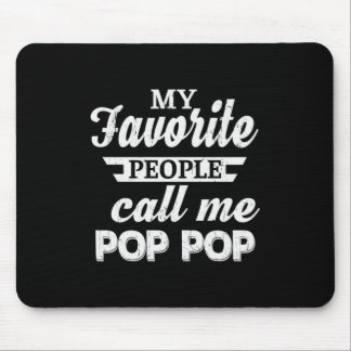 Daddy Gift My Favourite People Call Me Papa Mouse Mat