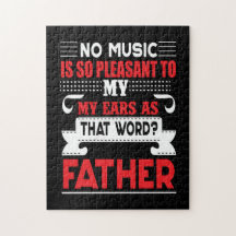 Daddy Gift No Music Is So Pleasant Father