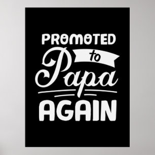 Daddy Gift Promoted To Papa Again Poster