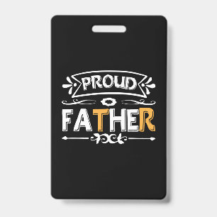 Daddy Gift Proud Father ID Badge