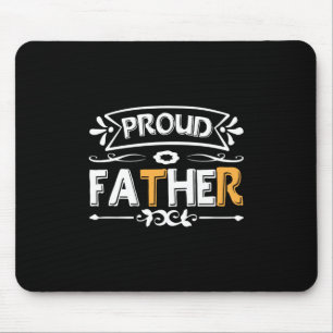 Daddy Gift Proud Father Mouse Mat