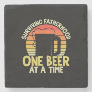 Daddy Gift Surviving Fatherhood One Beer Stone Coaster