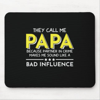 Daddy Gift They Call Me Papas Mouse Mat