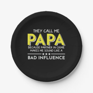 Daddy Gift They Call Me Papas Paper Plate