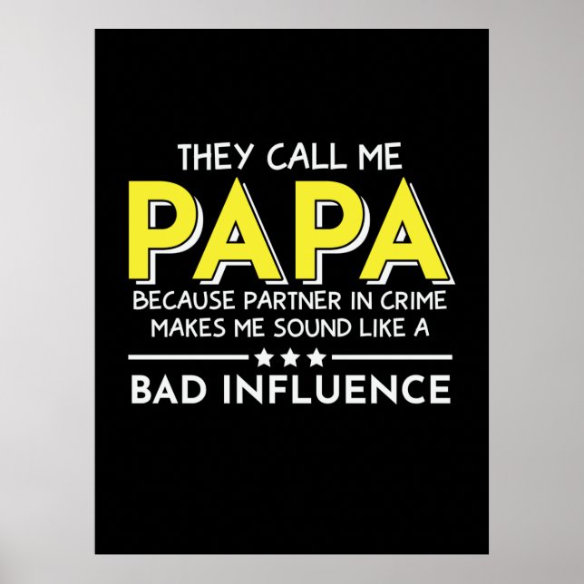 Daddy Gift They Call Me Papas Poster (Front)