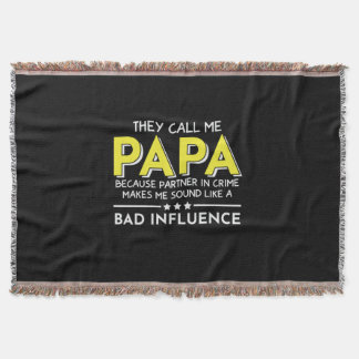 Daddy Gift They Call Me Papas Throw Blanket