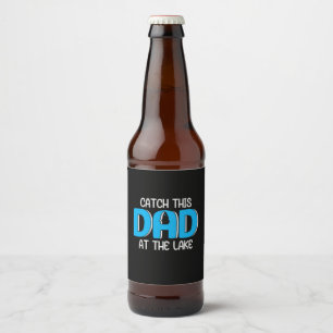 Daddy Gift This Dad At The Lake Beer Bottle Label