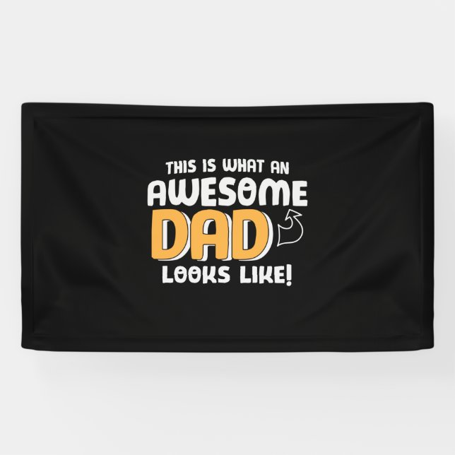 Daddy Gift What An Awesome Dad Looks Like Banner (Horizontal)