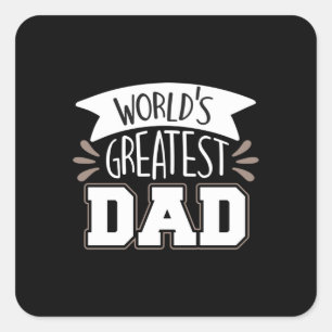 Daddy Gift World's Greatest Dad Square Sticker