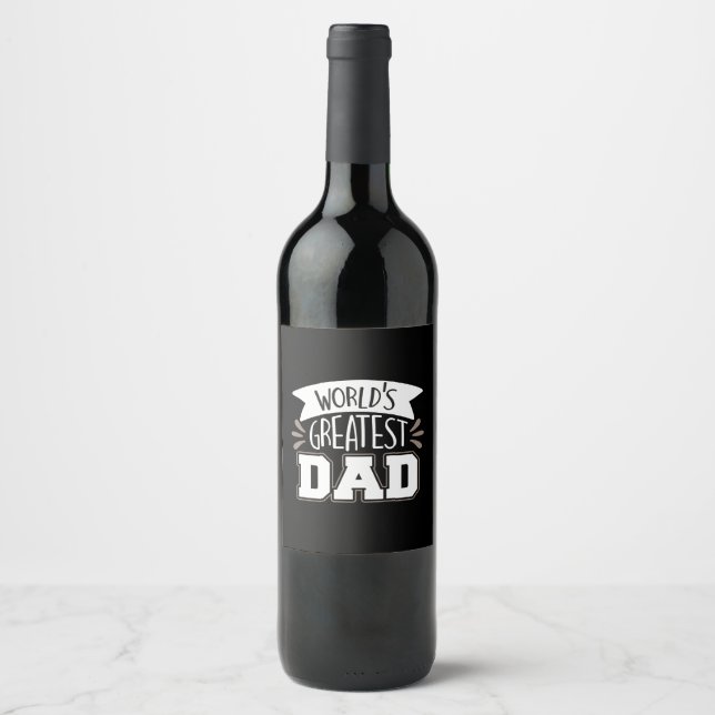 Daddy Gift World's Greatest Dad Wine Label (Front)