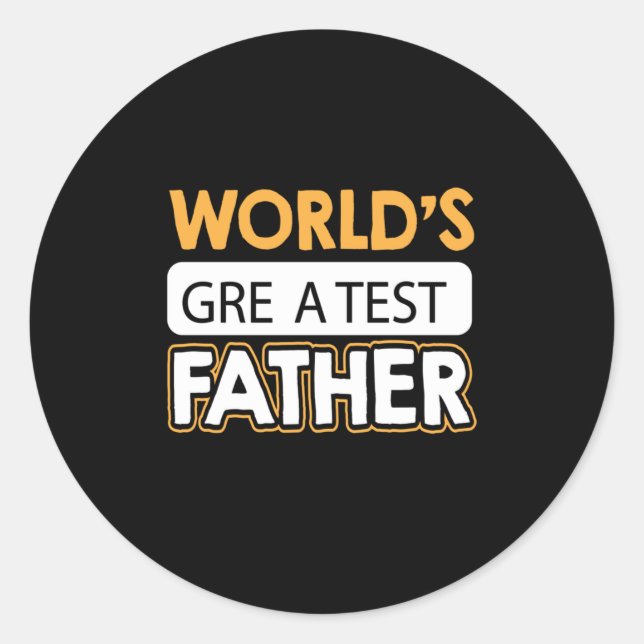Daddy Gift World's Greatest Father Classic Round Sticker (Front)