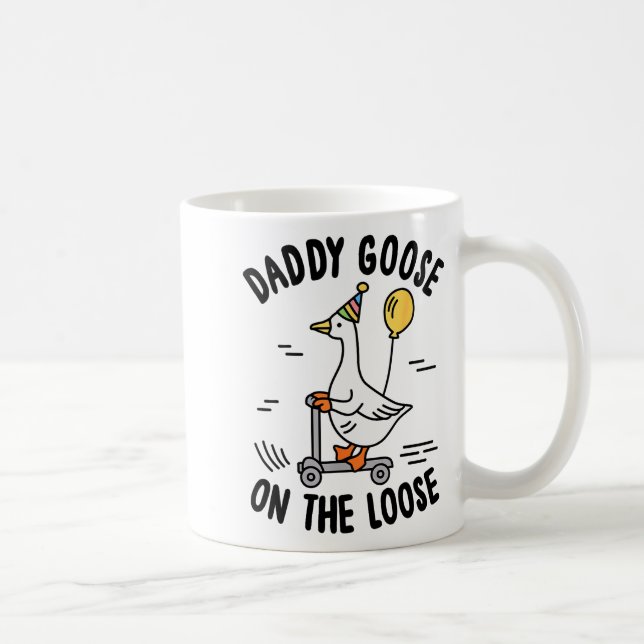 Daddy Goose On The Loose Funny Birthday Matching F Coffee Mug (Right)