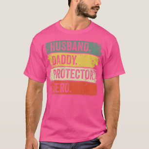 Daddy Husband Protector Hero T-Shirt