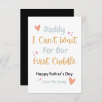 Daddy I Can't Wait For Our First Cuddle Card